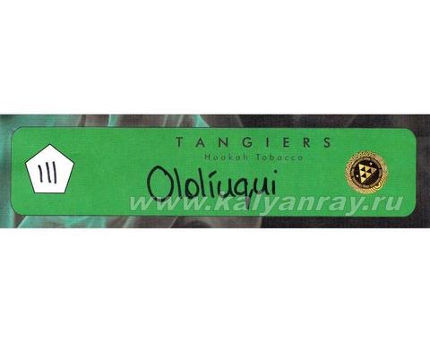 Tangiers Birquq Ololiuqui