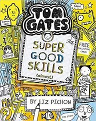 Tom Gates: Super Good Skills