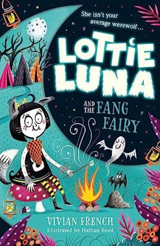 Lottie Luna and the Fang Fairy: Book 3