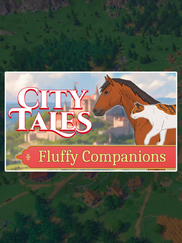 City Tales - Medieval Era - Fluffy Companions (для ПК, цифровой код доступа)