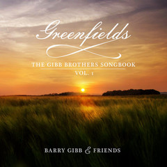 Barry Gibb & Friends / Greenfields - The Gibb Brothers Songbook Vol. 1 (Deluxe Edition)(CD)