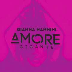 Gianna Nannini / Amore Gigante (CD)