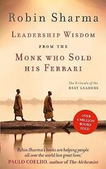 Leadership Wisdom From The Monk Who Sold His Ferrari