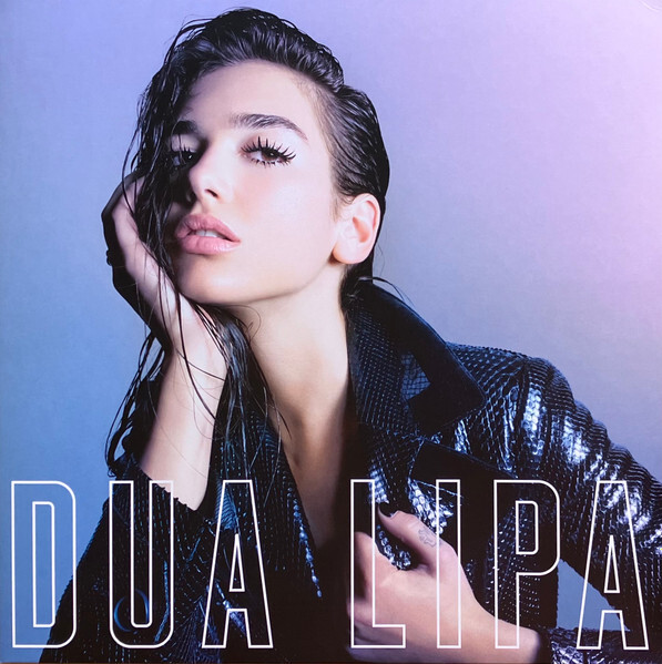DUA LIPA: Dua Lipa