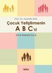 Çocuk Yetiştirmenin ABC-si