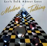 MODERN TALKING: Let's Talk About Love (Компакт-диск)