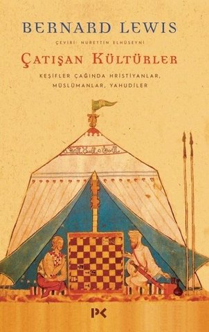 Çatışan Kültürler: Keşifler Çağında Hristiyanlar - Müslümanlar - Yahudiler