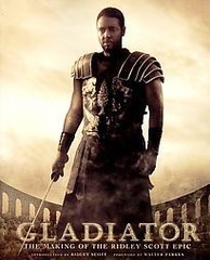 Gladiator.The Making of the Ridley Scott Epic