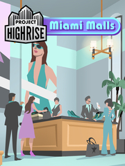 Project Highrise: Miami Malls (для ПК, цифровой код доступа)