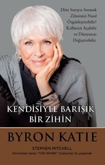 Kendisiyle Barışık Bir Zihin