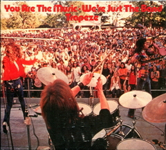 Trapeze / You Are The Music...We're Just The Band (3CD)