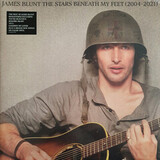 BLUNT, JAMES: The Stars Beneath My Feet (2004-2021)