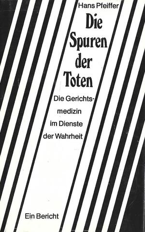 Die Spuren der Toten