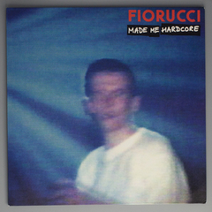 Fiorucci Made Me Hardcore