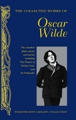 The Collected Works of Oscar Wilde