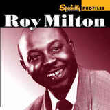 MILTON, ROY: Specialty Profiles Roy Milton (Компакт-диск)
