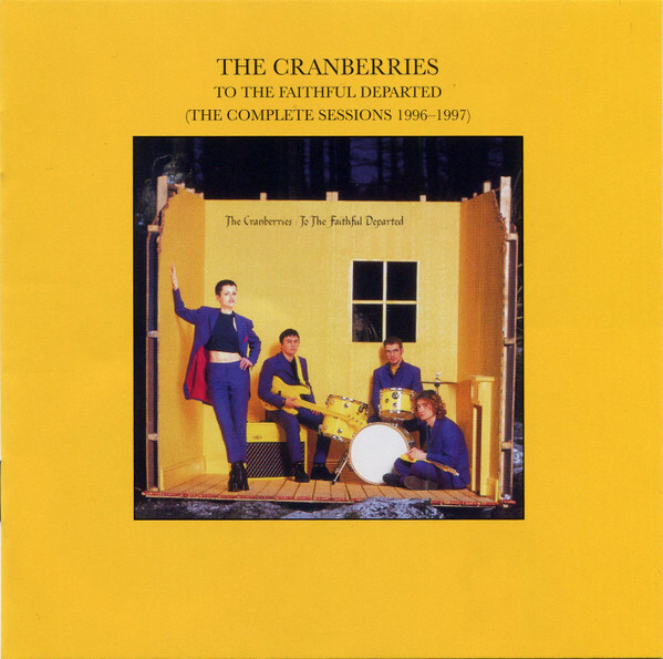 CRANBERRIES, THE: To The Faithful Departed