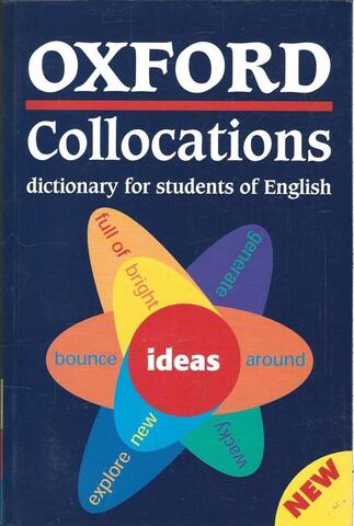 Oxford Collocations Dictionary for Students of English