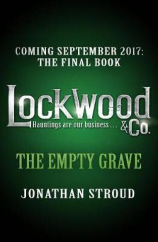 Lockwood & Co: The Empty Grave