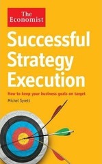 The Economist: Successful Strategy Execution