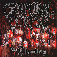 Cannibal Corpse / The Bleeding (Digipack)(RU)(CD)
