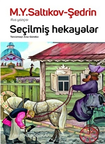 Seçilmiş hekayələr (M.Y.Saltikov-Şedrin)