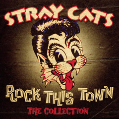 Stray Cats / Rock This Town - The Collection (CD)