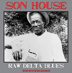 Son House / Raw Delta Blues - The Very Best Of Delta Blues (LP)