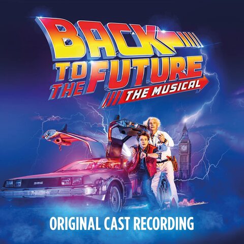 Виниловая пластинка. Back to the Future: The Musical - Original Cast Recording