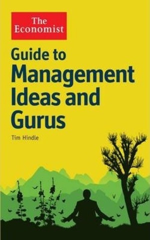 The Economist Guide to Management Ideas and Gurus