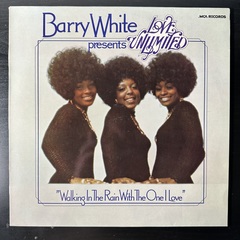 Barry White Presents Love Unlimited ‎– Walking In The Rain With The One I Love (Германия 1975г.)