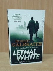 Lethal White: Cormoran Strike Book 4
