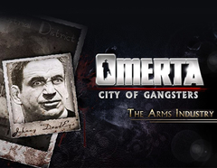 Omerta - City of Gangsters - The Arms Industry (для ПК, цифровой код доступа)