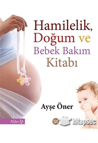 Hamilelik, Doğum ve Bebek Bakım