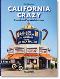 TASCHEN: California Crazy. American Pop Architecture (Книга)
