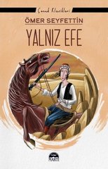 Yalnız Efe - Çocuk Klasikleri