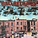 BAD RELIGION: The New America (Виниловая пластинка)