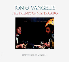 Jon & Vangelis / The Friends Of Mister Cairo (CD)