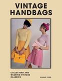 WELBECK: Vintage Handbags (Книга)