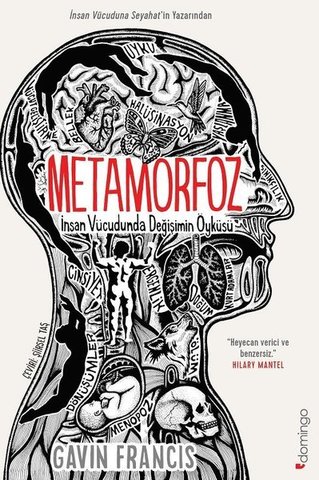 Metamorfoz İnsan Vücudunda Değişimin Öyküsü