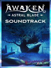 AWAKEN – Astral Blade Soundtrack (для ПК, цифровой код доступа)