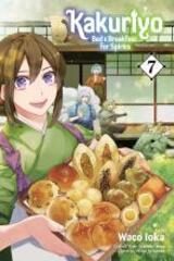 Kakuriyo: Bed & Breakfast for Spirits, Vol. 7: Volume 7