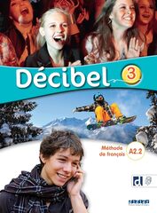 Decibel 3 – Niv. A2.2 – Livre + didierfle.app
