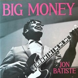 BATISTE, JON: Big Money (Винил) (Виниловая пластинка)