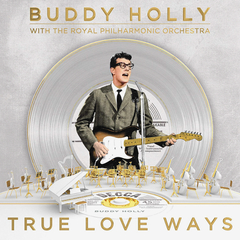 Buddy Holly With The Royal Philharmonic Orchestra / True Love Ways (LP)