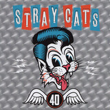 STRAY CATS: 40