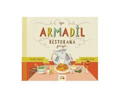 Əgər Armadil restorana getsəydi?