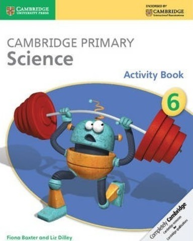 Cambridge Primary Science Stage 6, Paperback, Baxter/Dilley