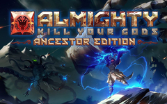 Almighty: Kill Your Gods - Ancestor Edition (для ПК, цифровой код доступа)