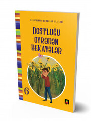 Dostluğu öyrədən hekayələr